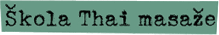 Škola Thai masaže